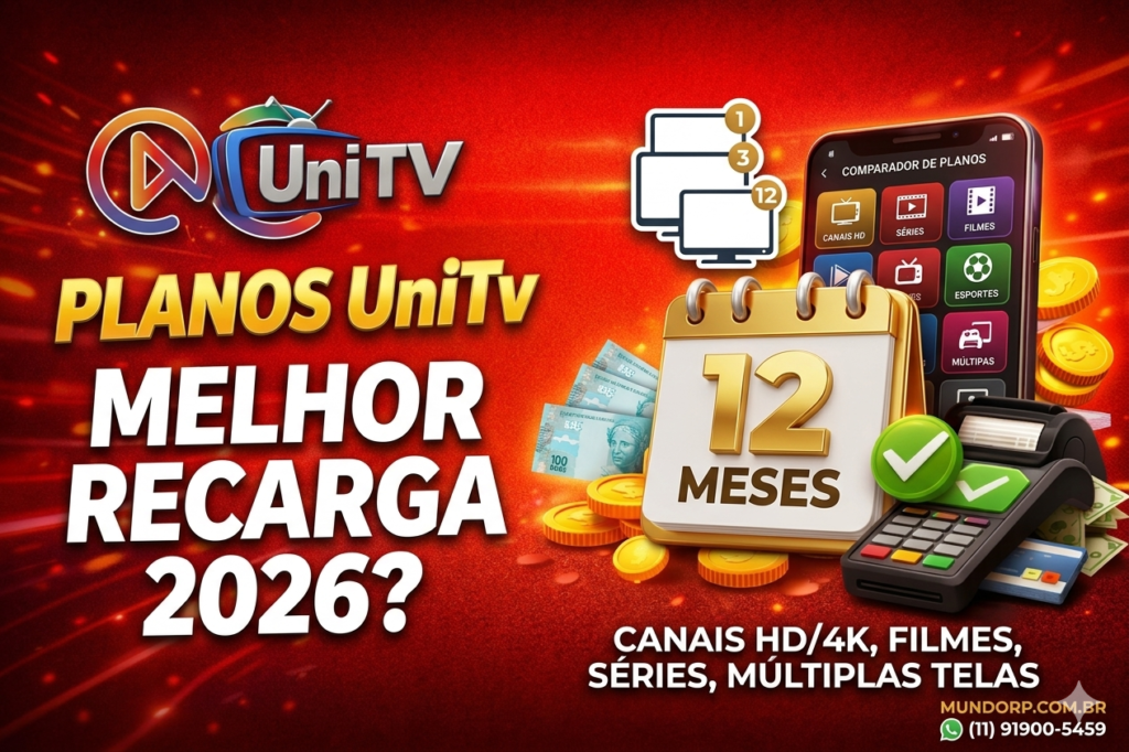 Planos unitv qual a melhor recarga